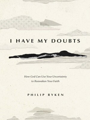 cover image of I Have My Doubts